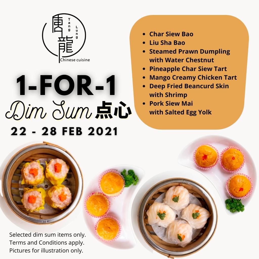 Enjoy 1-FOR-1 Dim Sum and Meat Dishes at Tang Lung from 22-28 Feb 2021 | Why Not Deals 1