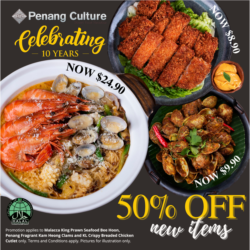 Penang Culture Celebrates 10th Anniversary with 50% off 3 New Dishes! | Why Not Deals 1