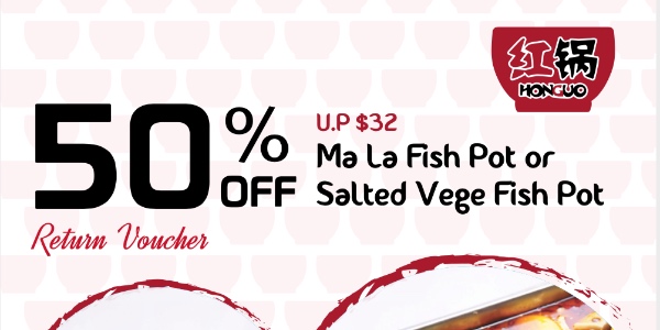Honguo is offering 50% off Chongqing-style Fish Pot till 31 March!