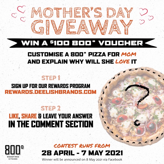 Stand a chance to win a $100 voucher at 800˚ Woodfired Kitchen this Mother’s Day! | Why Not Deals 1