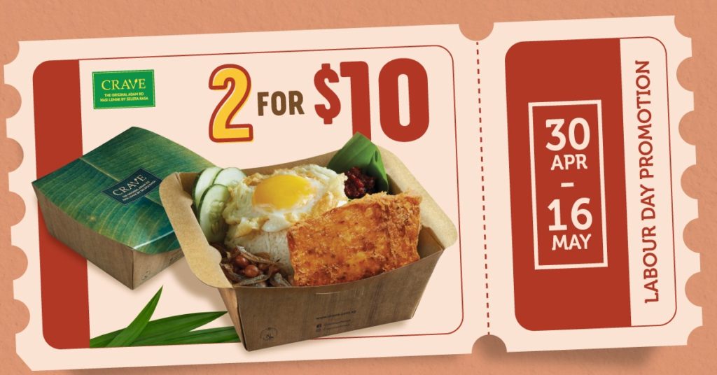 CRAVE Nasi Lemak & Teh Tarik Singapore Labour Day 2 For $10 Promotion ends 16 May 2021 | Why Not Deals