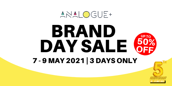 Analogue+ Brand Day Sale | 7 – 9 May 2021