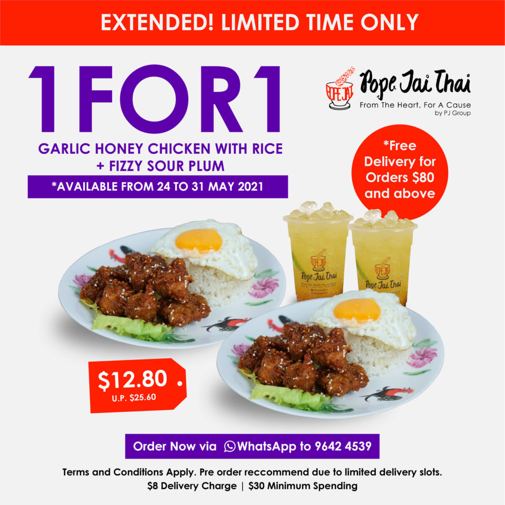 Pope Jai Thai Singapore 1-for-1 Garlic Honey Chicken with Rice and Fizzy Sour Plum Promotion 24-31 May 2021 | Why Not Deals
