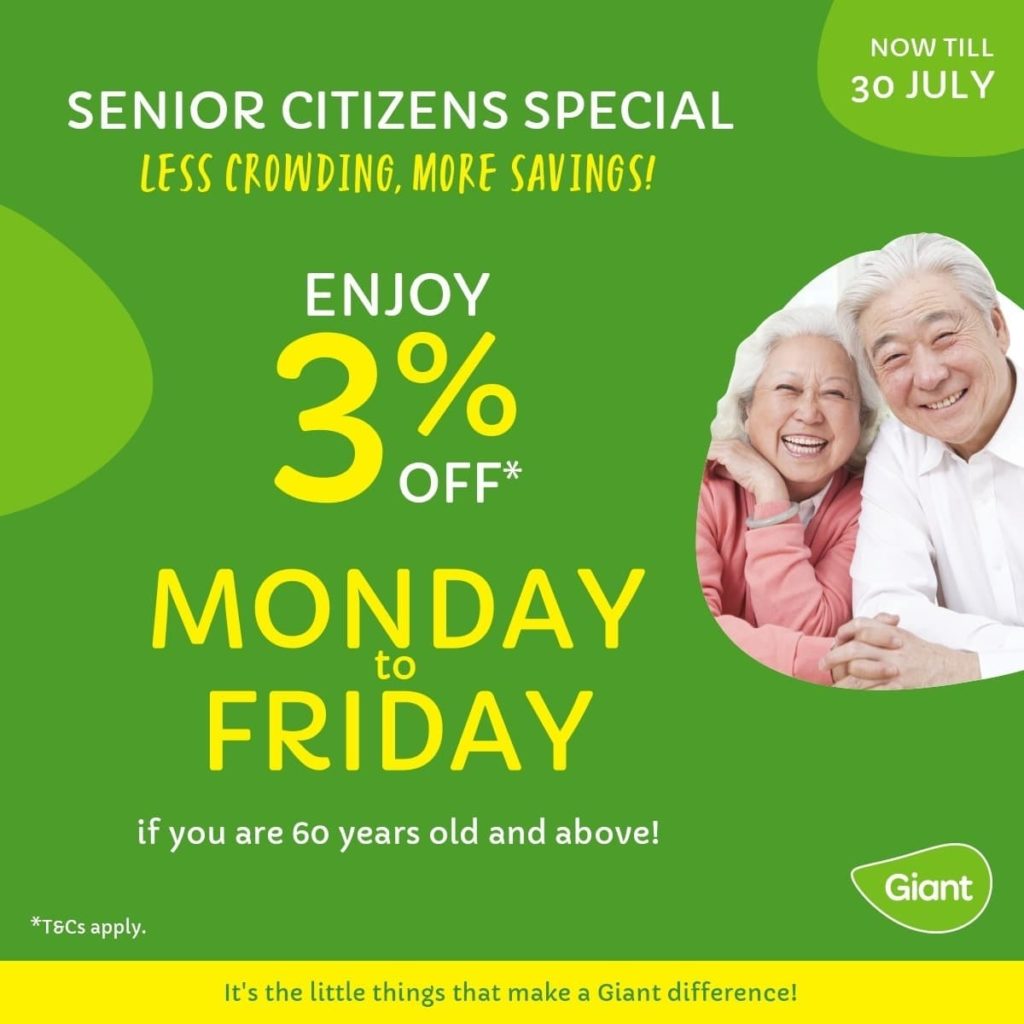 SENIOR CITIZENS TO NOW ENJOY DISCOUNTS ON ALL WEEKDAYS AT GIANT SINGAPORE FROM NOW UNTIL END JULY | Why Not Deals