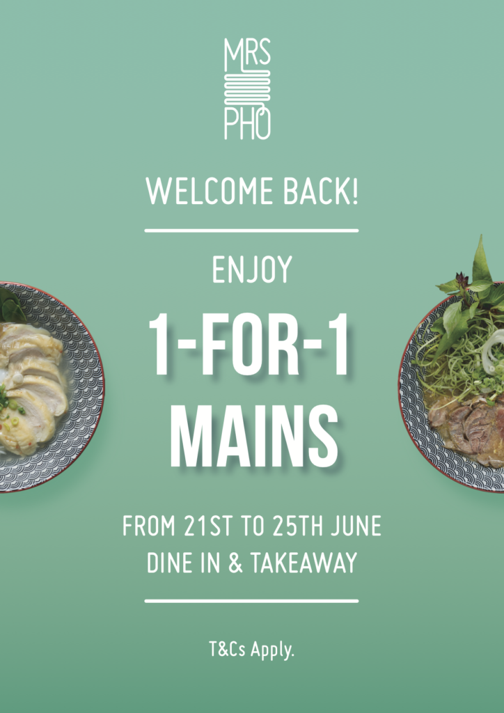 [Reopening Special] Mrs Pho welcomes 1-FOR-1 Mains from 21-25 June! | Why Not Deals