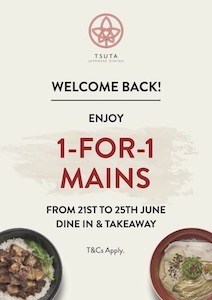 [Reopening Special] Michelin-starred Tsuta extends 1-For-1 Mains for Dine in, Delivery and Takeaway! | Why Not Deals