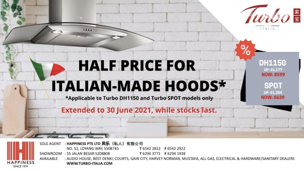 [Turbo Extended Promo] Enjoy 50% OFF Selected Italian-Made Turbo Hoods From Now to 30 June 2021! | Why Not Deals