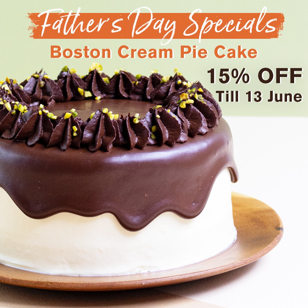 Cedele Singapore Father's Day Specials 15% Off Boston Cream Pie Cake Promotion ends 13 Jun 2021 | Why Not Deals 1