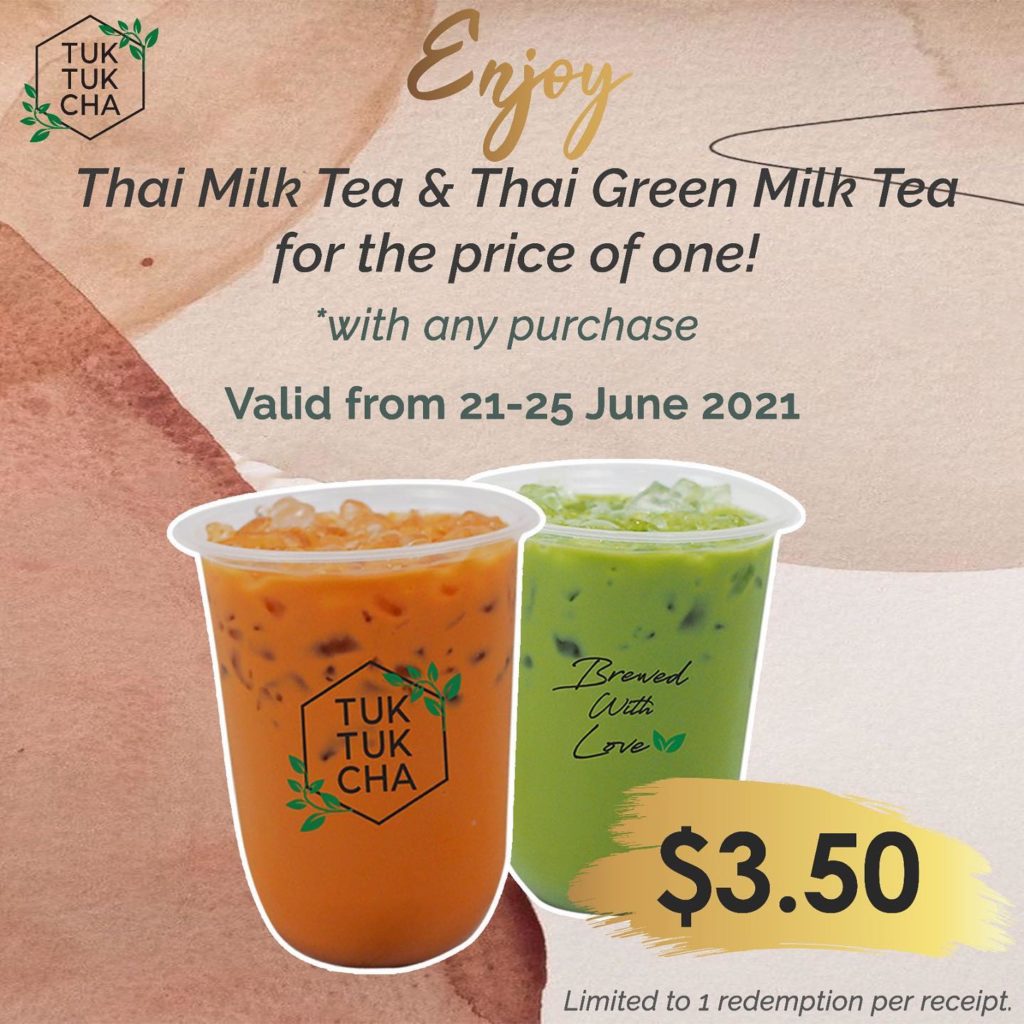 Tuk Tuk Cha Singapore Reopening 1-for-1 Promotion 21-25 Jun 2021 | Why Not Deals