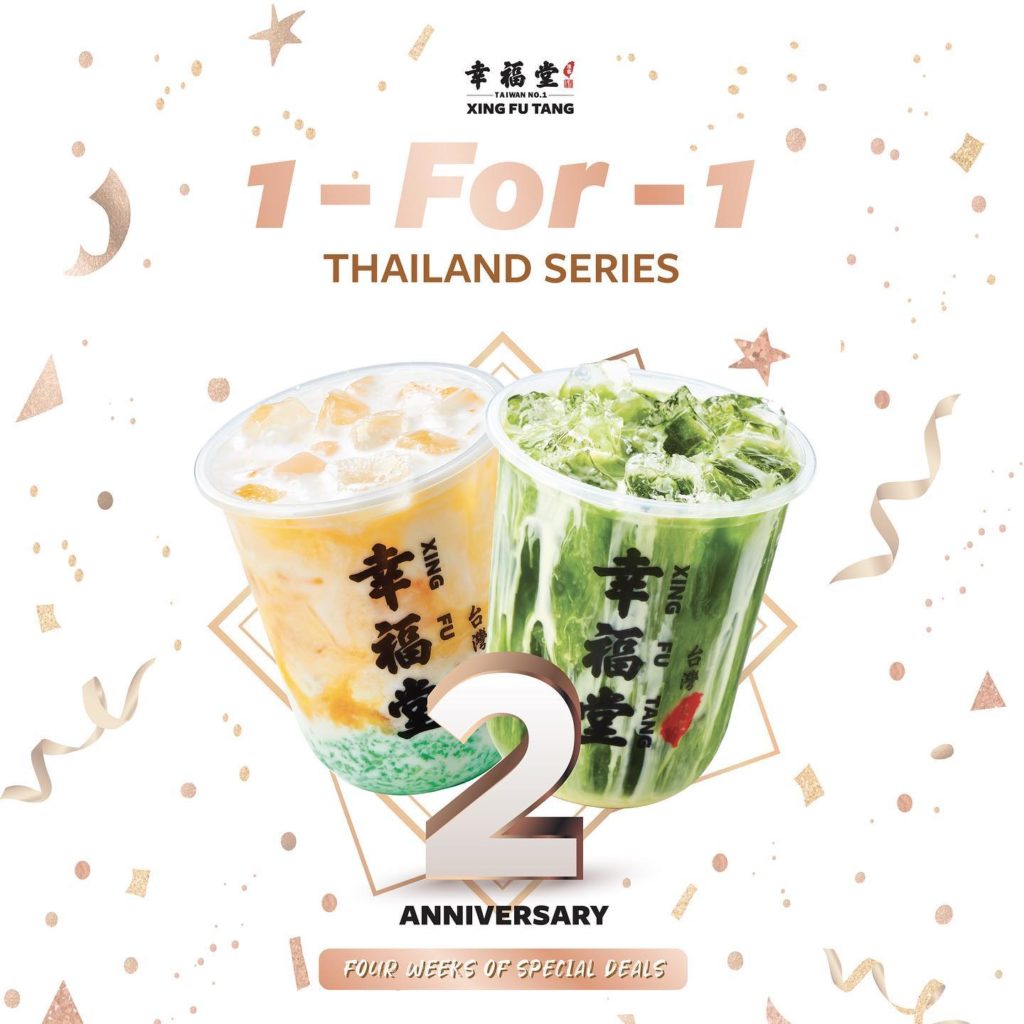 Xing Fu Tang Singapore 1-for-1 Thai Series Promotion ends 6 Jun 2021 | Why Not Deals
