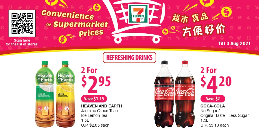 7-Eleven: Convenience At Supermarket Prices promotions (7 Jul – 3 Aug 2021)