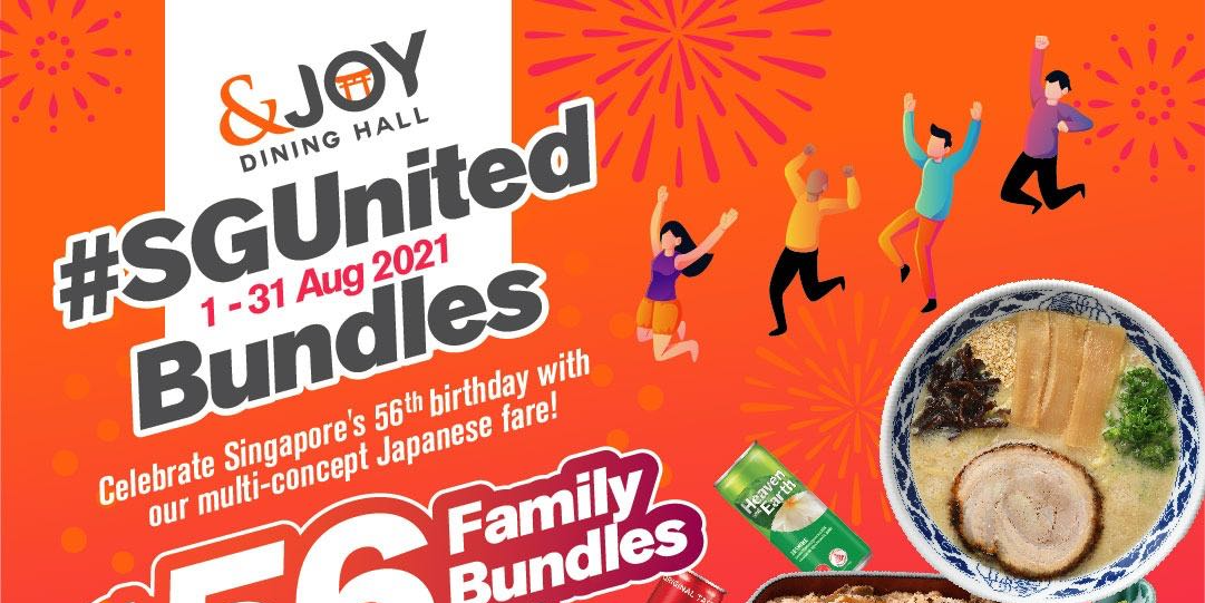 Celebrate SG’s 56th with $56 Family Bundles for 4 at &JOY Dining Hall