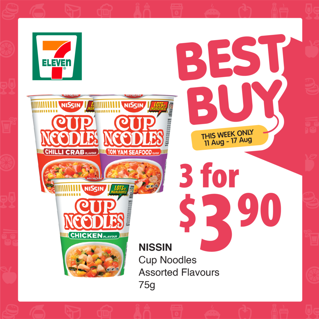 7-Eleven Weekly BEST BUY - Nissin Cup Noodles (11 Aug - 18 Aug) | Why Not Deals