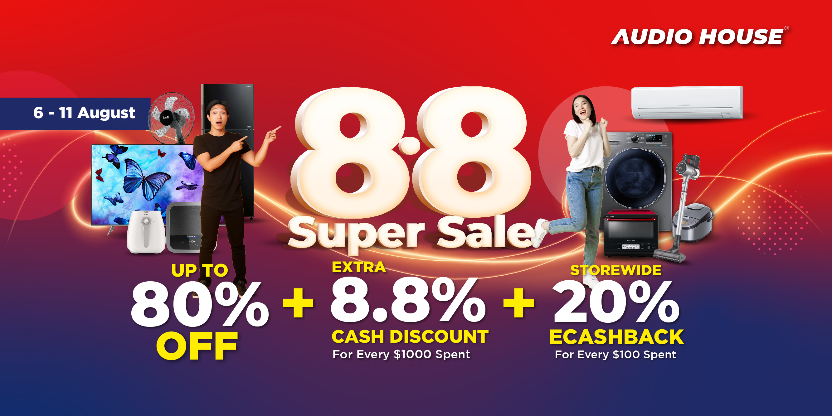 Get Up to 80% OFF + Extra 8.8% Cash Discount* + Storewide 20% eCashback* at Audio House 8.8 Super Sale