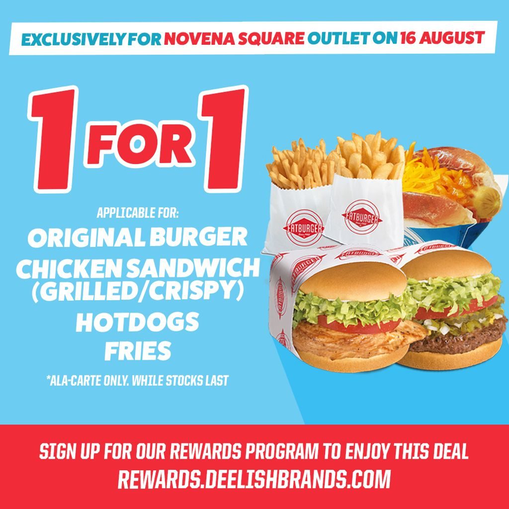 Be hungry or grab a buddy - Fatburger presents to you 2 exclusive 1 day promotion at Novena Square, | Why Not Deals 1