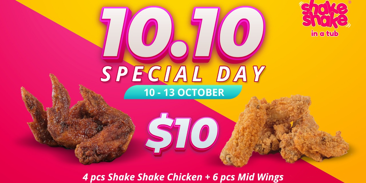 [Promotion] $1 Fried Chicken & $2 Fries for Shake Shake in a Tub’s October Deals