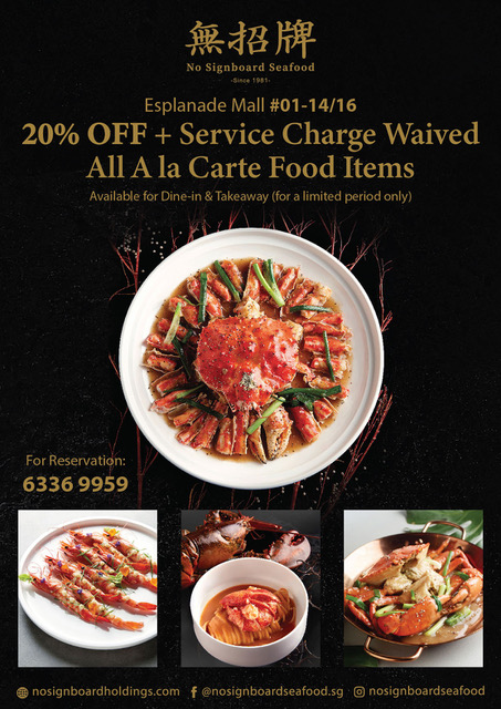 Over 20% OFF + Service Charge Waived Exclusively at No Signboard Seafood Esplanade for Dine-in & Tak | Why Not Deals