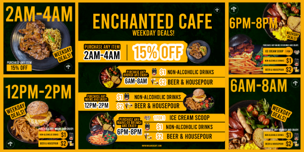 Daily weekday deals from dawn till dusk at Mosanco Enchanted Cafe!