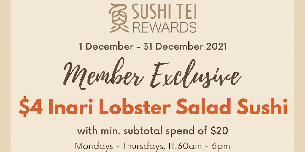 $4 Inari Lobster Salad Sushi for Sushi Tei Members from 1st till 31st December 2021