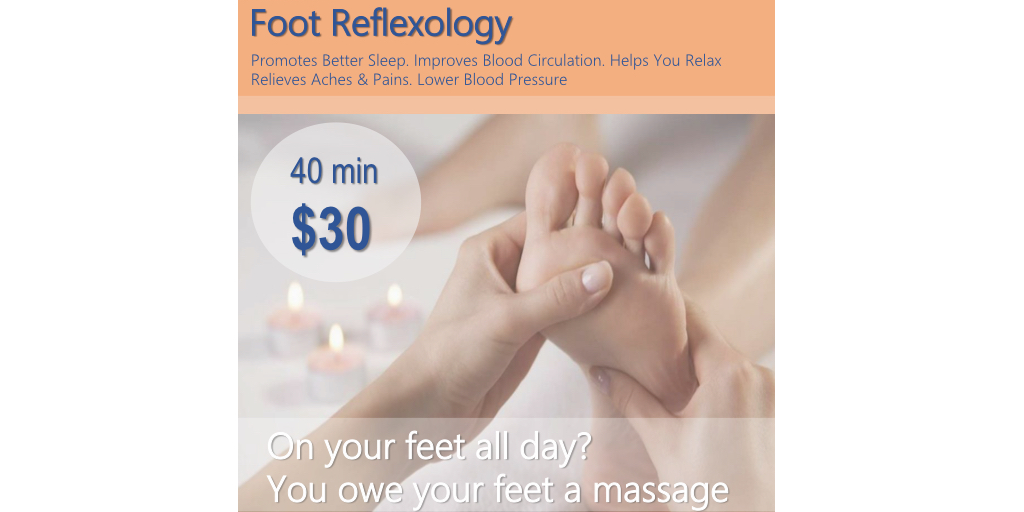 Foot Reflexology 40 min $30.  Only $25 per session if you purchase our package*