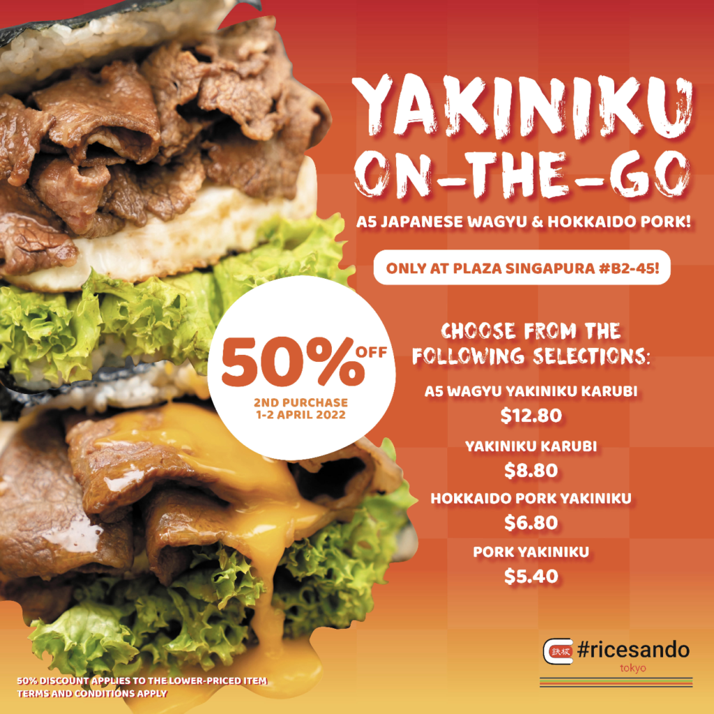 50% OFF 2nd Yakiniku-On-the-Go Purchase (1-2 April 2022) | Why Not Deals