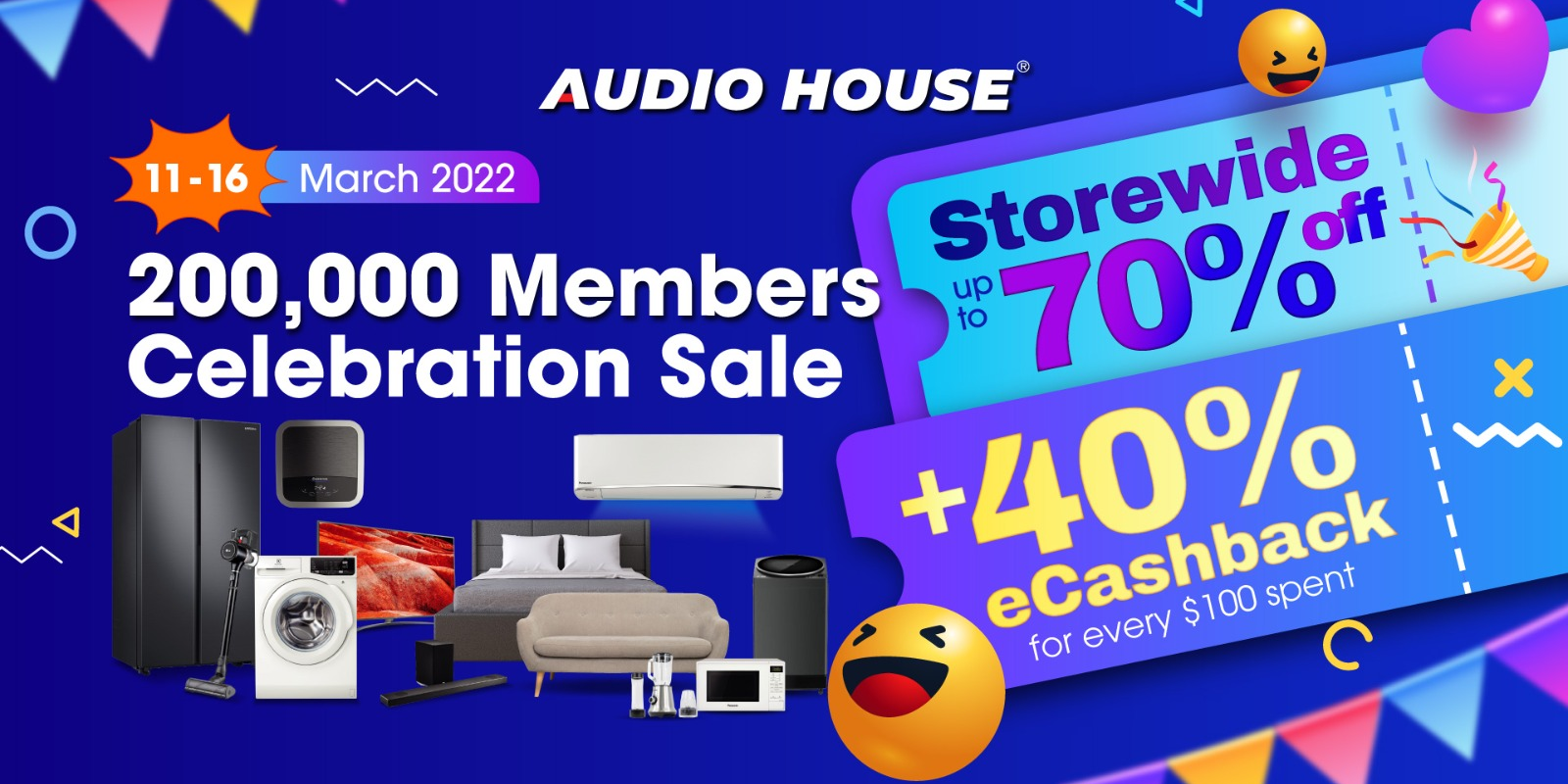 [Audio House 200,000 Members Celebration Sale] Enjoy Up to 70% Storewide + 40% eCashback with Every