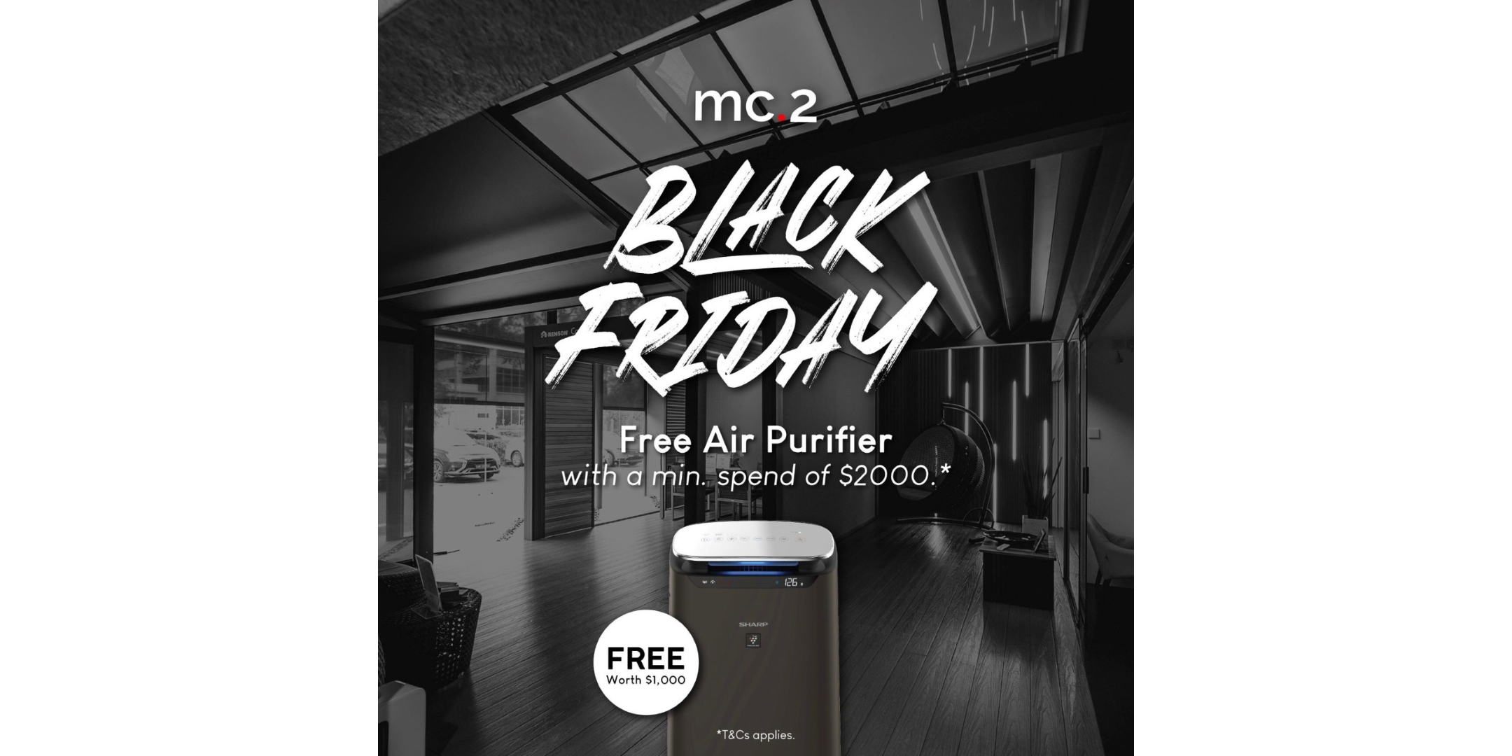 [Black Friday Exclusive] Free Sharp Air Purifier with A Min Spending of $2,000 at mc.2!