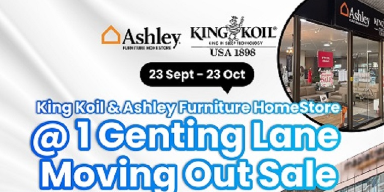 King Koil Ashley Furniture HomeStore @ Genting Lane Moving Out Sale