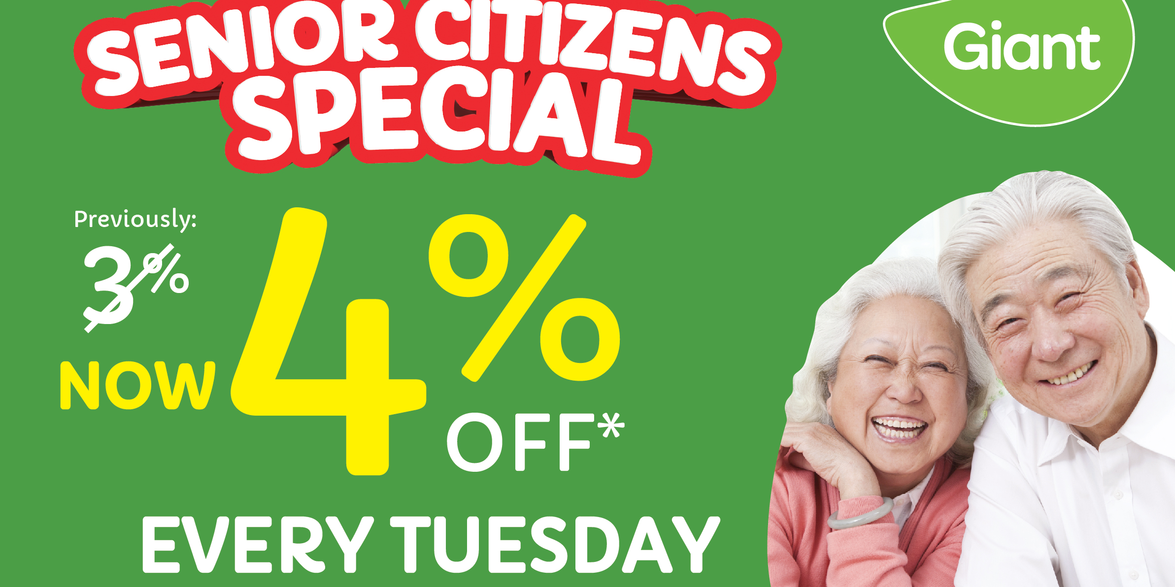 Giant Offers Upsized Senior Citizens Discount of 4%, available every Tuesday at Giant stores islandw