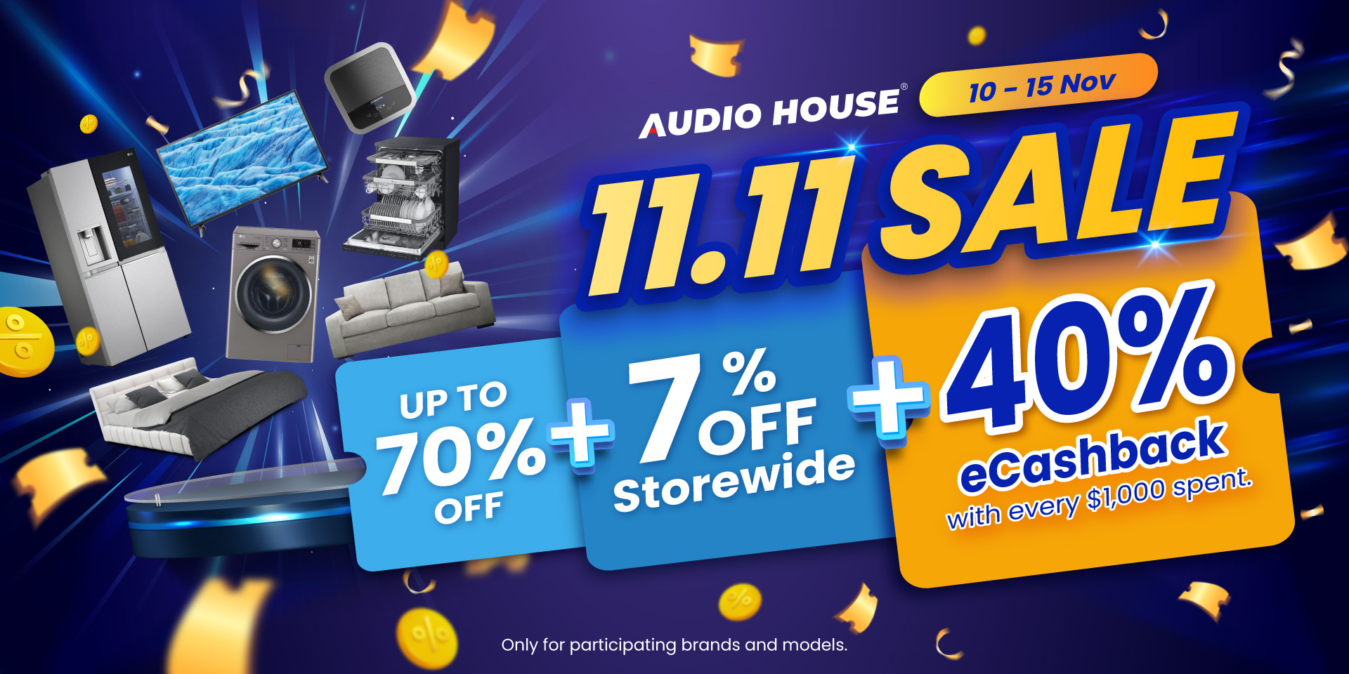 [Audio House 11.11 Sale] Get Up To 70% OFF All Electronics + 7% OFF Storewide + 40% eCashback!