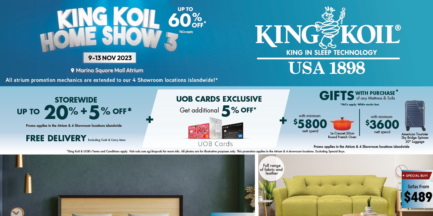 [King Koil 3rd Home Show] Enjoy Up to 60% OFF For Over 100 Beddings & Furnitures from 9-13 Nov 2023