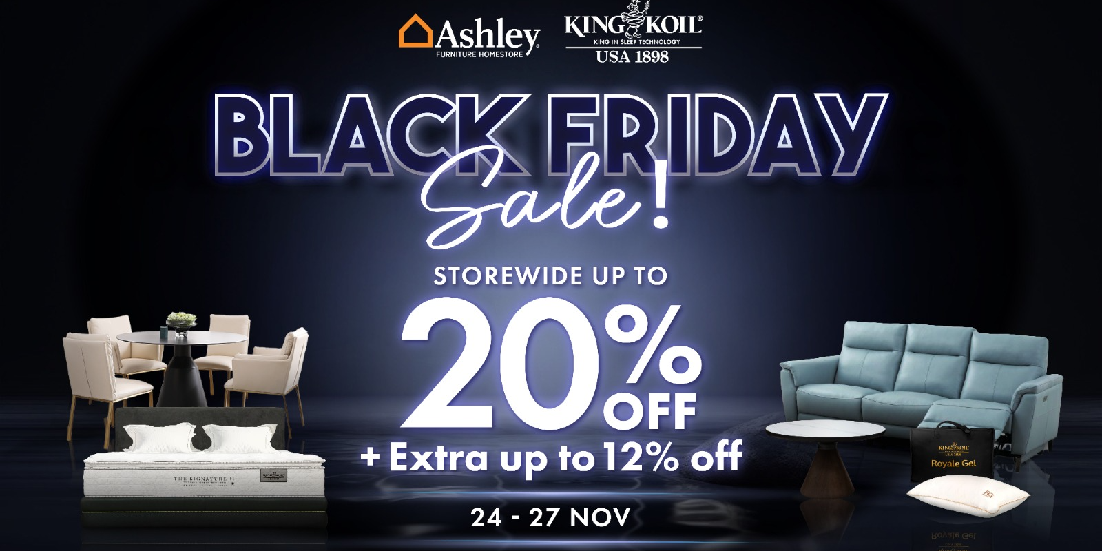 [King Koil Black Friday Sale] Get Storewide Up to 20% OFF + Additional Up to 12% OFF from 24-27 Nov
